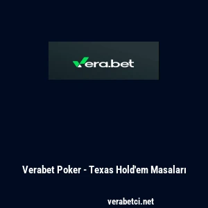 Verabet Poker - Texas Hold'em Masaları