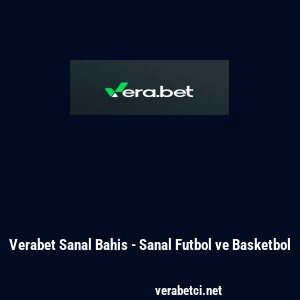 Verabet Sanal Bahis - Sanal Futbol ve Basketbol